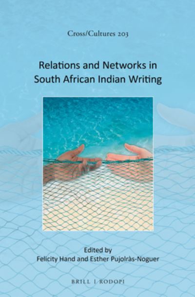 Cover for Felicity Hand · Relations and Networks in South African Indian Writing (Hardcover Book) (2018)