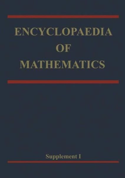 Michiel Hazewinkel · Encyclopaedia of Mathematics: Supplement Volume I (Softcover Reprint of the Origi) (Paperback Book) [Softcover Reprint of the Original 1st Ed. 1997 edition] (2011)