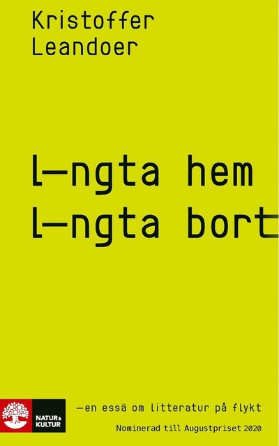 Cover for Kristoffer Leandoer · Längta bort, längta hem : En essä om litteratur på flykt (Paperback Book) (2022)