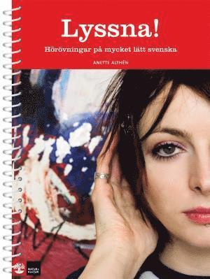 Cover for Anette Althén · Lyssna! Hörövningar på mycket lätt svenska med cd (Book) (2009)