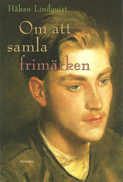 Cover for Håkan Lindquist · Om att samla frimärken (Taschenbuch) (2012)