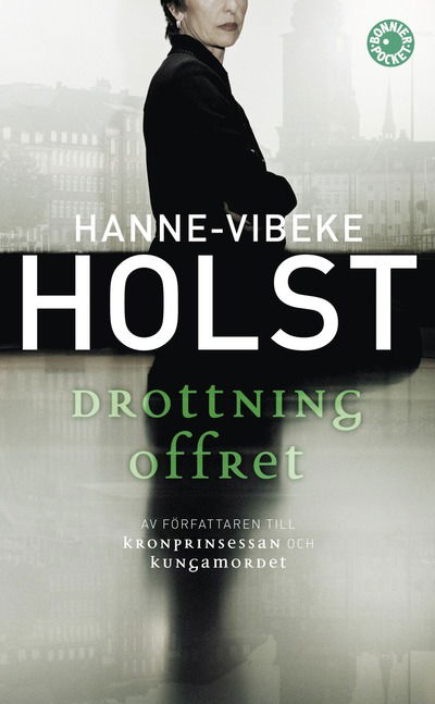 Cover for Hanne-Vibeke Holst · Drottningoffret (Paperback Book) (2010)