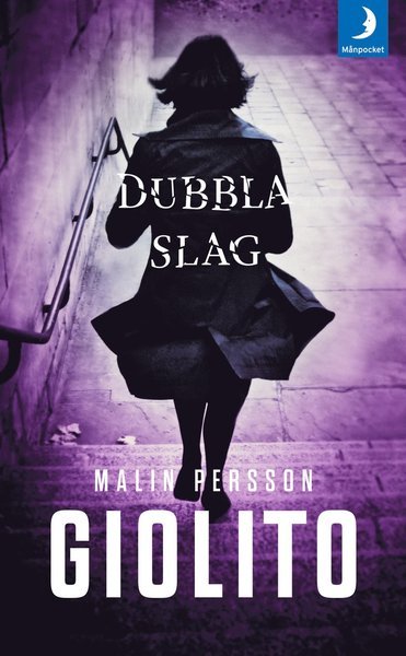 Cover for Malin Persson Giolito · Dubbla slag (Paperback Bog) (2018)
