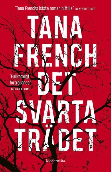 Cover for Tana French · Det svarta trädet (Gebundesens Buch) (2019)