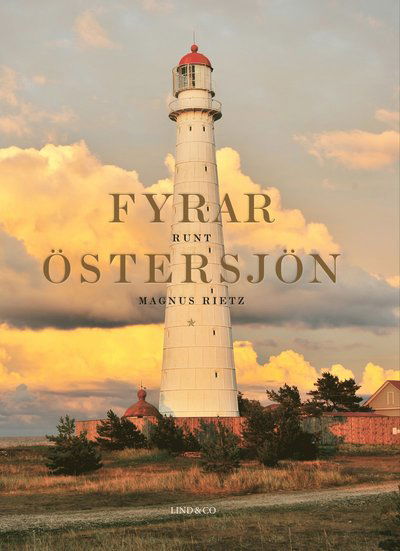 Cover for Magnus Rietz · Fyrar runt Östersjön (Inbunden Bok) (2019)