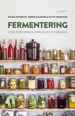 Cover for Ditte Ingemann · Fermentering : syra egen kraut, kimchi och kombucha (Bound Book) (2023)