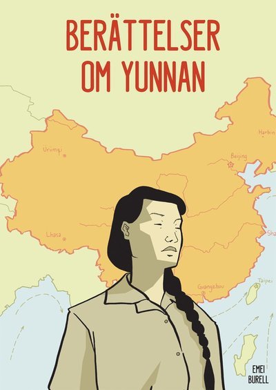 Cover for Emei Burell · Berättelser om Yunnan (Indbundet Bog) (2017)