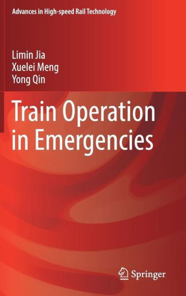 Cover for Jia · Train Operation in Emergencies (Bog) [1st ed. 2017 edition] (2017)