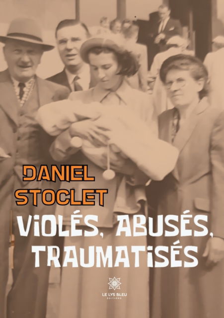 Cover for Daniel Stoclet · Violes, abuses, traumatises (Paperback Book) (2021)