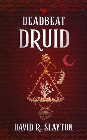 Cover for David R. Slayton · Deadbeat Druid (Large Print) (Hardcover Book) (2022)