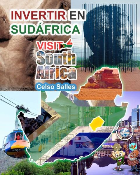 Cover for Celso Salles · INVERTIR EN SUDAFRICA - VISIT SOUTH AFRICA - Celso Salles: Coleccion Invertir en Africa (Paperback Book) (2022)