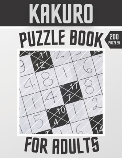 Cover for Botebbok Edition · Kakuro Puzzle Book 200 Puzzles For Adults (Paperback Book) (2020)