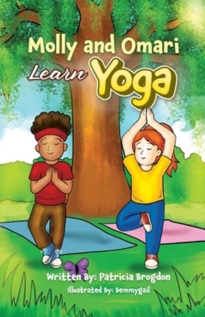 Molly and Omari Learn Yoga (Black & White Interior) - Bemmygail Abanilla - Książki - Independently Published - 9798584323967 - 20 grudnia 2020