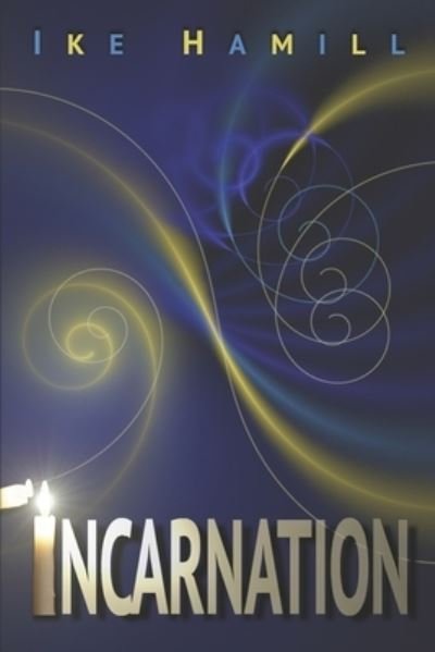 Cover for Ike Hamill · Incarnation (Pocketbok) (2020)