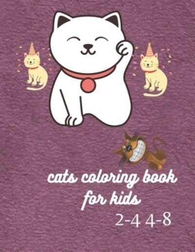 Coloring Book for Kids · Cats Coloring Book for Kids 2-4 4-8 (Taschenbuch) (2021)