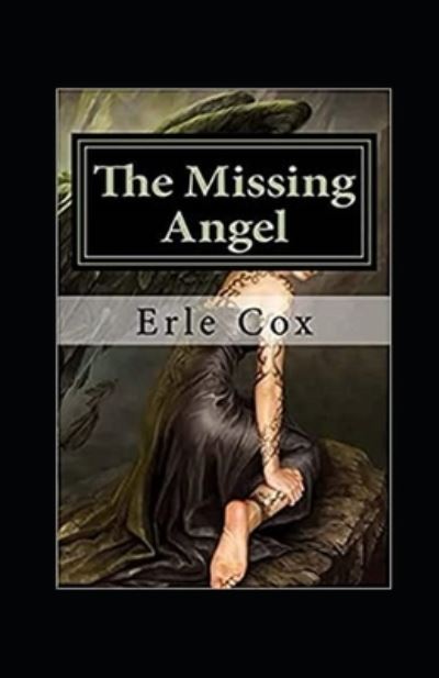 Cover for Erle Cox · The Missing Angel Annotated (Paperback Book) (2021)