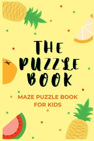 Cover for Rompecabezas Puzzle Kids Publishing · The Puzzle Book (Paperback Book) (2020)