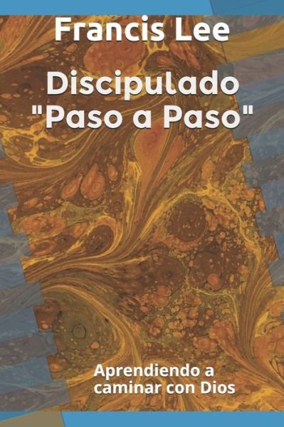Cover for Francis Lee · Discipulado Paso a Paso (Paperback Bog) (2020)