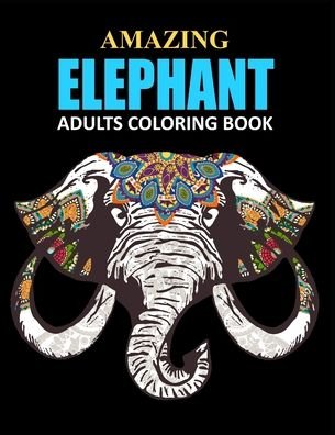 Cover for Apex Coloring Books · Amazing Elephant Adults Coloring Book (Paperback Book) (2020)
