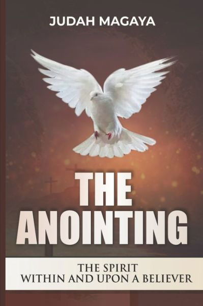 Cover for Judah Magaya · The Anointing (Paperback Bog) (2020)