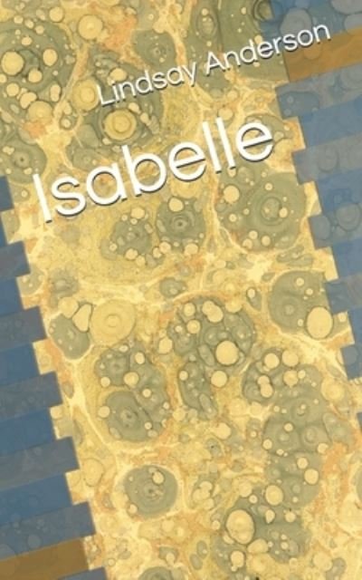 Cover for Lindsay Anderson · Isabelle (Paperback Bog) (2020)