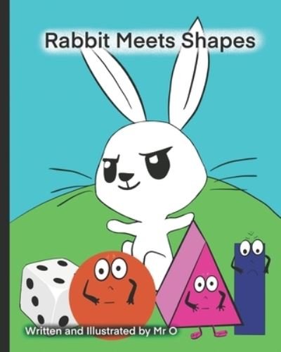 Cover for O · Rabbit Meets Shapes (Paperback Book) (2020)