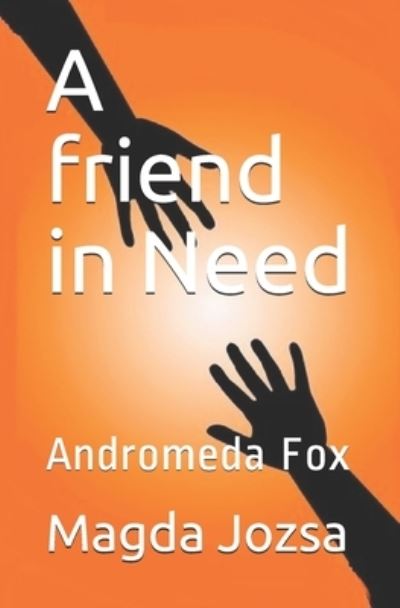 Cover for Magda Jozsa · A friend in Need (Paperback Bog) (2020)