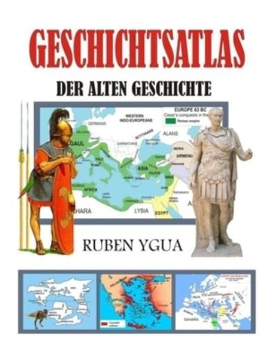 Cover for Ruben Ygua · Geschichtsatlas Der Alten Geschichte (Paperback Bog) (2021)