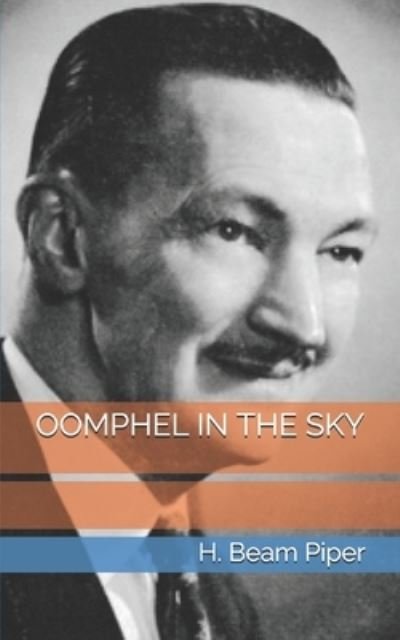 Cover for H Beam Piper · Oomphel in the Sky (Paperback Book) (2021)