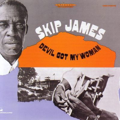 Cover for Skip James · Devil Got My Woman (CD) (2012)