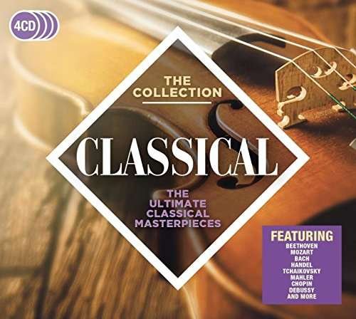 Cover for Various Artists · Classical: The Collection (CD) (2017)
