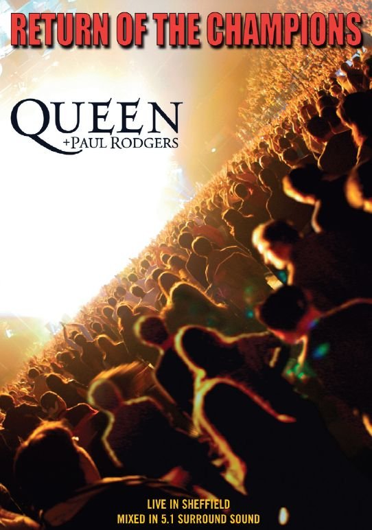 Return of the Champions - Queen & Poul Rodgers - Música - ISLAND - 0602537013968 - 4 de maio de 2012