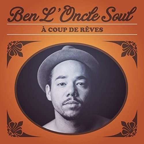 Cover for Ben L'oncle Soul · A Coup De Reves (LP) (2014)