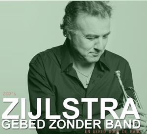 Cover for Zijlstra · Gebed Zonder Band (CD) (2016)