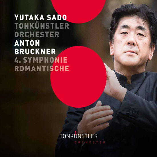 Bruckner: Sinfonie 4 - Tonkunstler-orchester / Anton Bruckner - Muzyka - TONKU - 0742832670968 - 26 sierpnia 2016