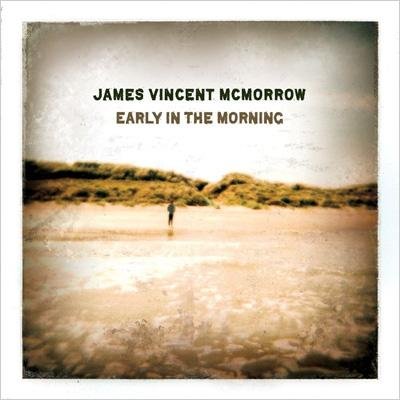 EARLY IN THE MORNING by MCMORROW, JAMES VINCENT - James Vincent Mcmorrow - Musik - Sony Music - 0821826002968 - 25. januar 2011