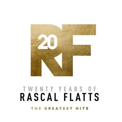 Cover for Rascal Flatts · Twenty Years of Rascal Flatts - the Greatest Hits (LP) (2020)