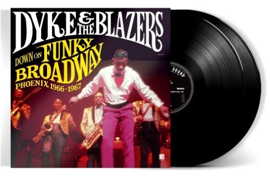 Down on Funky Broadway: Phoenix 1966-1967 - Dyke & Blazers - Musik - CONCORD - 0888072172968 - 25 juni 2021