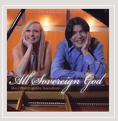 Cover for Mary Phillips · All Sovereign God (CD) (2015)