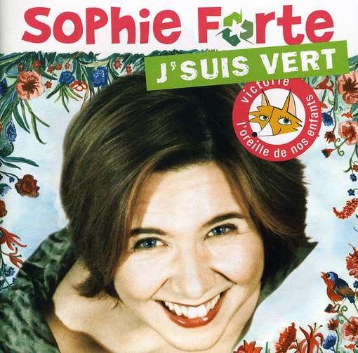 Cover for Sophie Forte · J'suis Vert (CD) (2016)