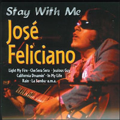 Stay with Me - Jose Feliciano - Musikk - QED - 4013659036968 - 18. september 2015