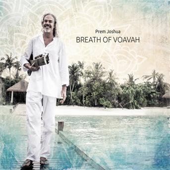 Cover for Prem Joshua · Breath of Voavah [CD] (CD) (2017)
