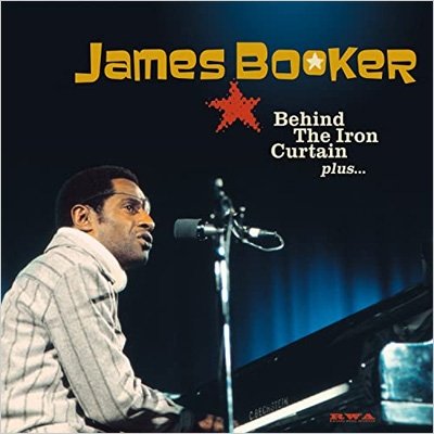 Cover for James Booker · Behind The Iron Curtain Plus... (CD) (2023)