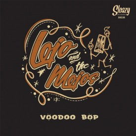 Cover for Lojo And The Mojos · Voodoo Bop (7&quot;) (2022)