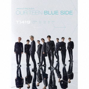 Cover for T1419 · Our Teen:Blue Side (CD) [Japan Import edition] (2022)