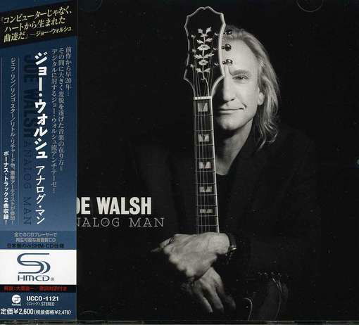 Analog Man (Shm) (Jpn) - Joe Walsh - Musiikki -  - 4988005715968 - tiistai 19. kesäkuuta 2012