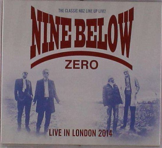 Live In London 2014 - Nine Below Zero - Musik - CONCERT LIVE - 5060158732968 - 12. maj 2015