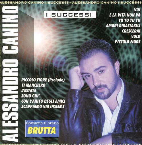 Cover for Canino Alessandro · I Successi (CD) (2015)