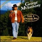 Cover for MC Anthony George · Live a Country Boy (CD) (1996)