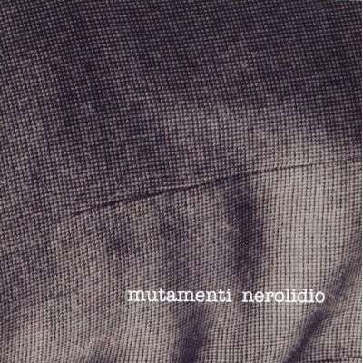 Cover for Nerolidio · Mutamenti (CD) (2010)